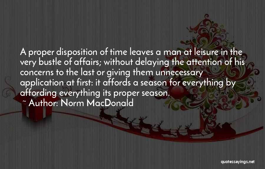 Man Of Leisure Quotes By Norm MacDonald