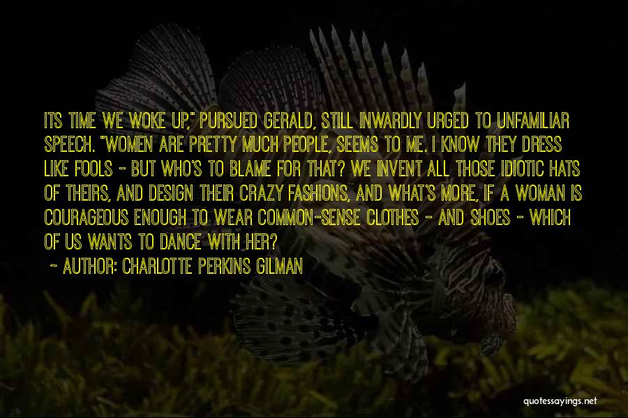Man Of Many Hats Quotes By Charlotte Perkins Gilman