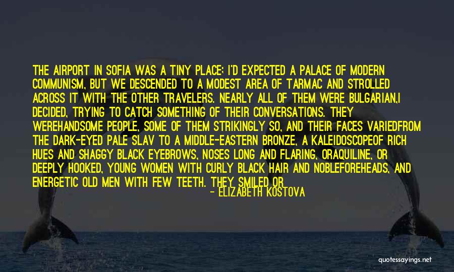 Man Of Many Hats Quotes By Elizabeth Kostova Man Of Many Hats Quotes By Elizabeth Kostova