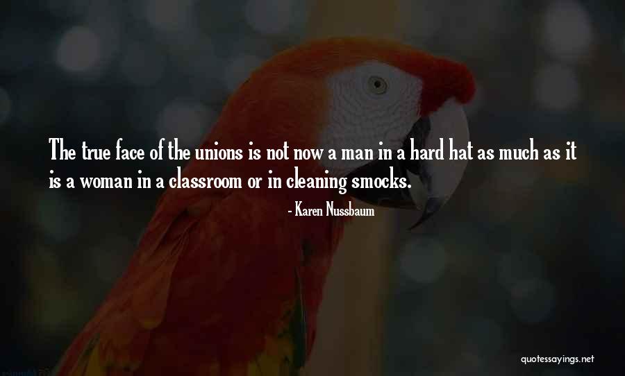 Man Of Many Hats Quotes By Karen Nussbaum