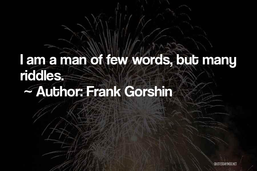 Man Of Many Words Quotes By Frank Gorshin