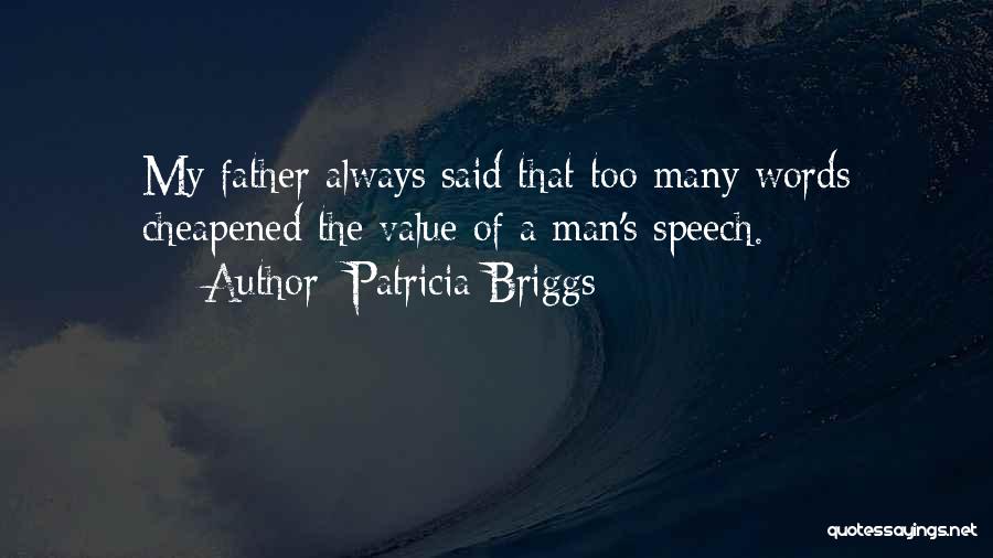 Man Of Many Words Quotes By Patricia Briggs