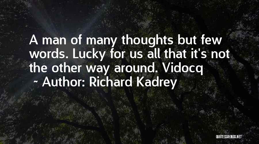 Man Of Many Words Quotes By Richard Kadrey