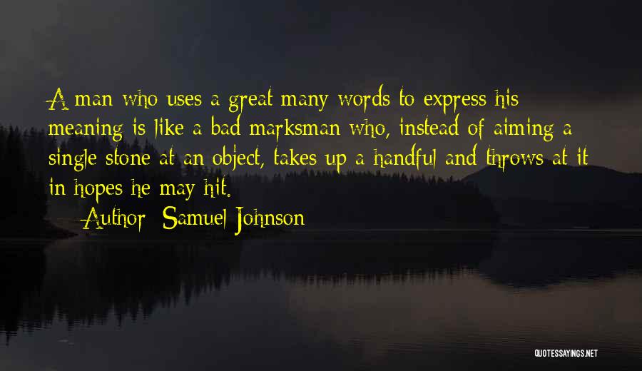 Man Of Many Words Quotes By Samuel Johnson