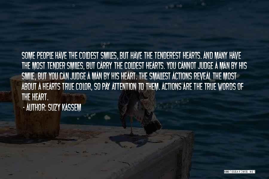 Man Of Many Words Quotes By Suzy Kassem