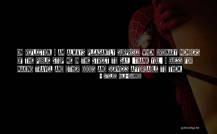 Man Of Medan Quotes By Stelios Haji-Ioannou Man Of Medan Quotes By Stelios Haji-Ioannou