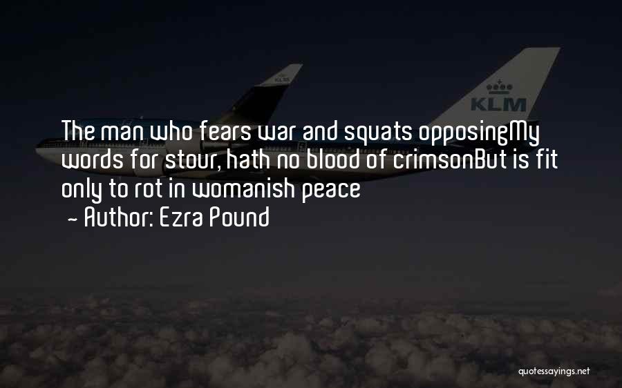 Man Of My Words Quotes By Ezra Pound