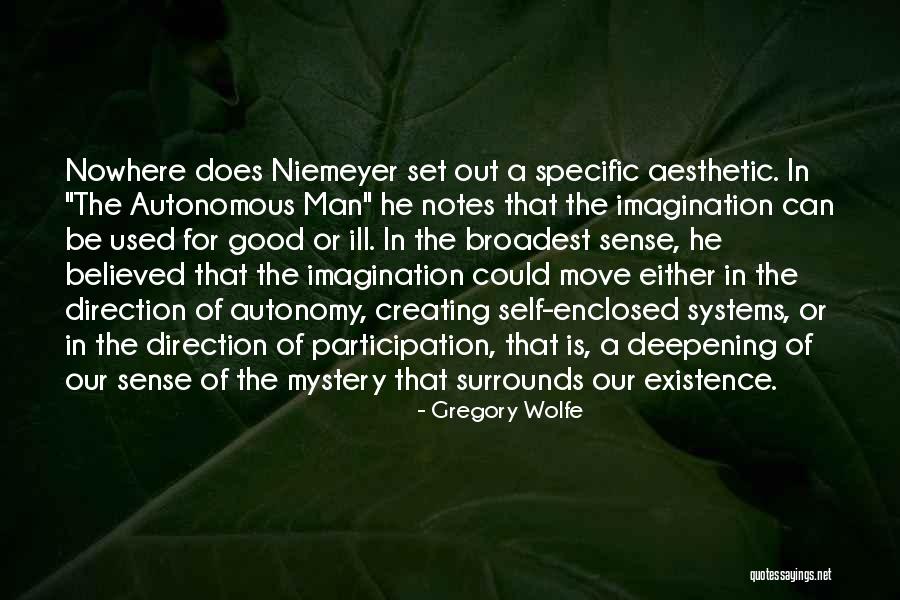 Man Of Mystery Quotes By Gregory Wolfe Man Of Mystery Quotes By Gregory Wolfe