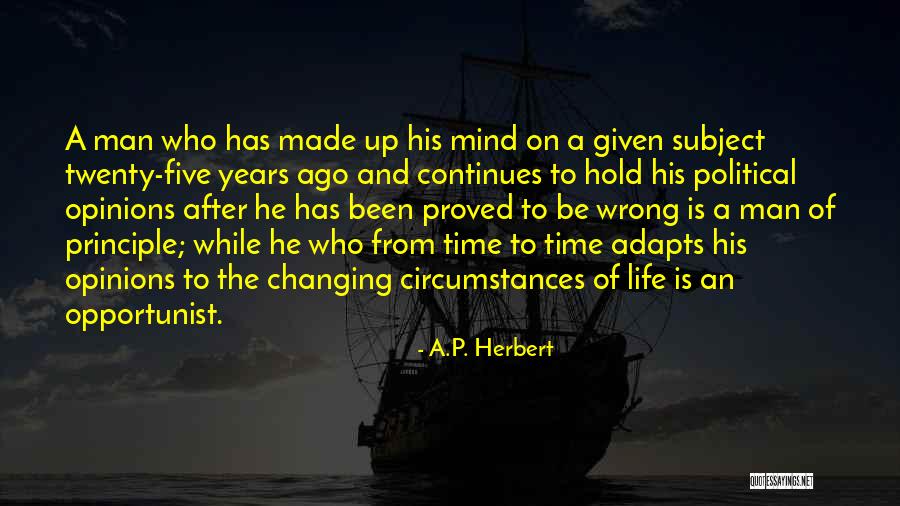 Man Of Principle Quotes By A.P. Herbert