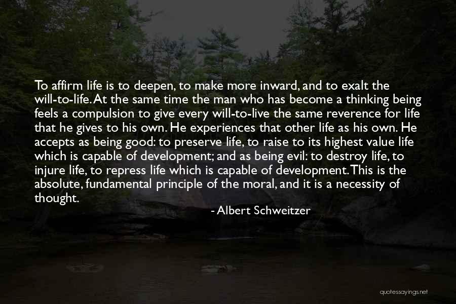 Man Of Principle Quotes By Albert Schweitzer