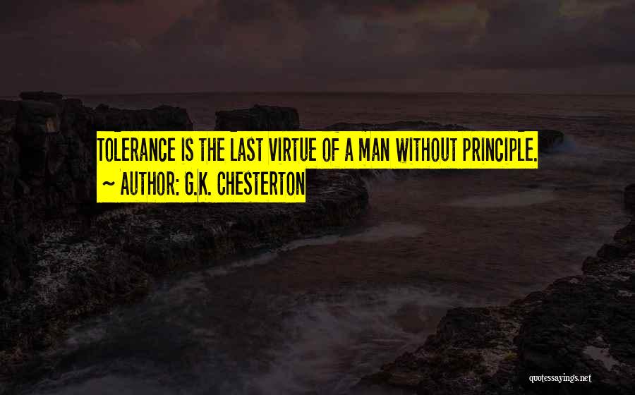 Man Of Principle Quotes By G.K. Chesterton
