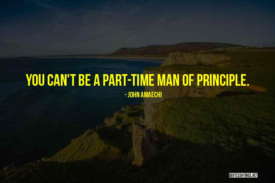 Man Of Principle Quotes By John Amaechi