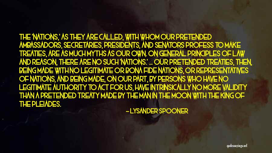 Man Of Principles Quotes By Lysander Spooner Man Of Principles Quotes By Lysander Spooner