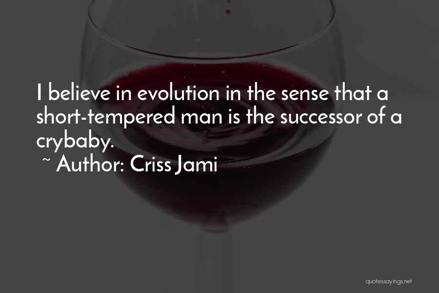 Man Of Science Man Of Faith Quotes By Criss Jami