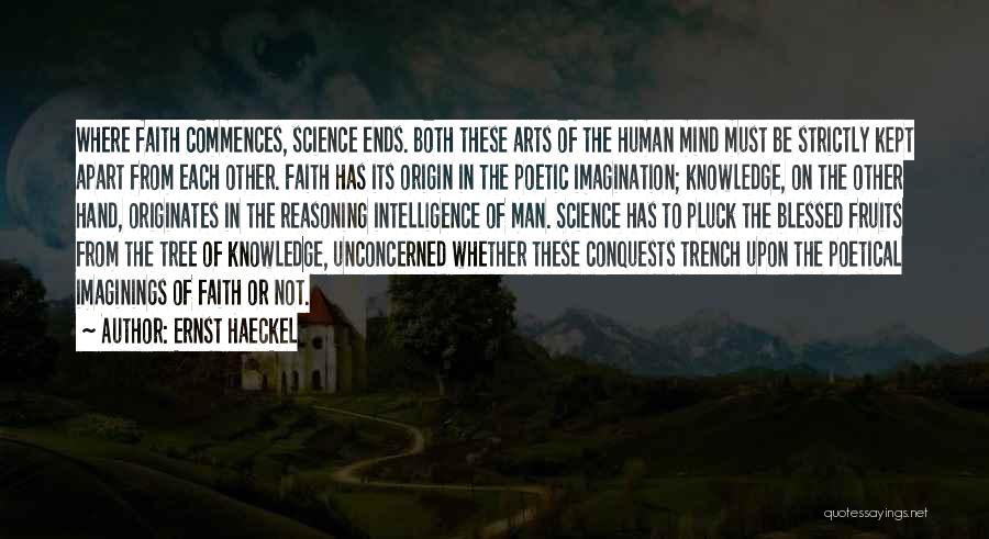 Man Of Science Man Of Faith Quotes By Ernst Haeckel
