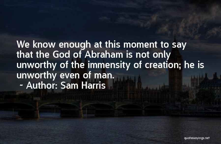 Man Of Science Man Of Faith Quotes By Sam Harris