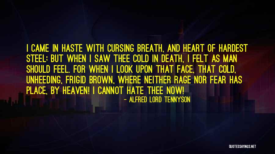 Man Of Steel Quotes By Alfred Lord Tennyson Man Of Steel Quotes By Alfred Lord Tennyson
