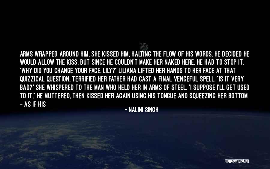 Man Of Steel Quotes By Nalini Singh Man Of Steel Quotes By Nalini Singh