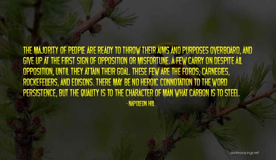 Man Of Steel Quotes By Napoleon Hill Man Of Steel Quotes By Napoleon Hill