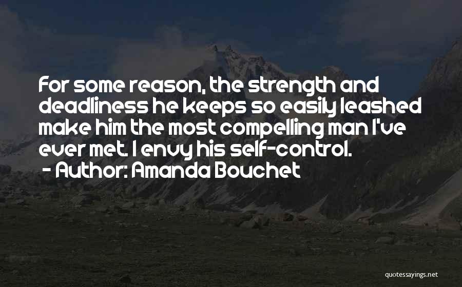 Man Of Strength Quotes By Amanda Bouchet