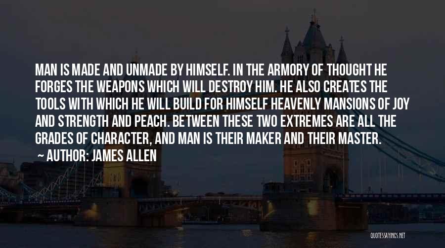 Man Of Strength Quotes By James Allen