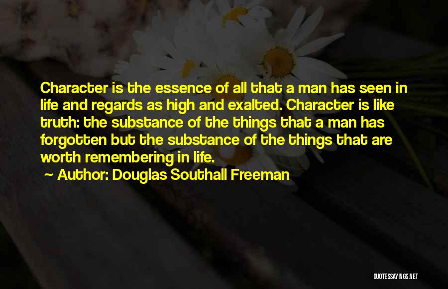 Man Of Substance Quotes By Douglas Southall Freeman