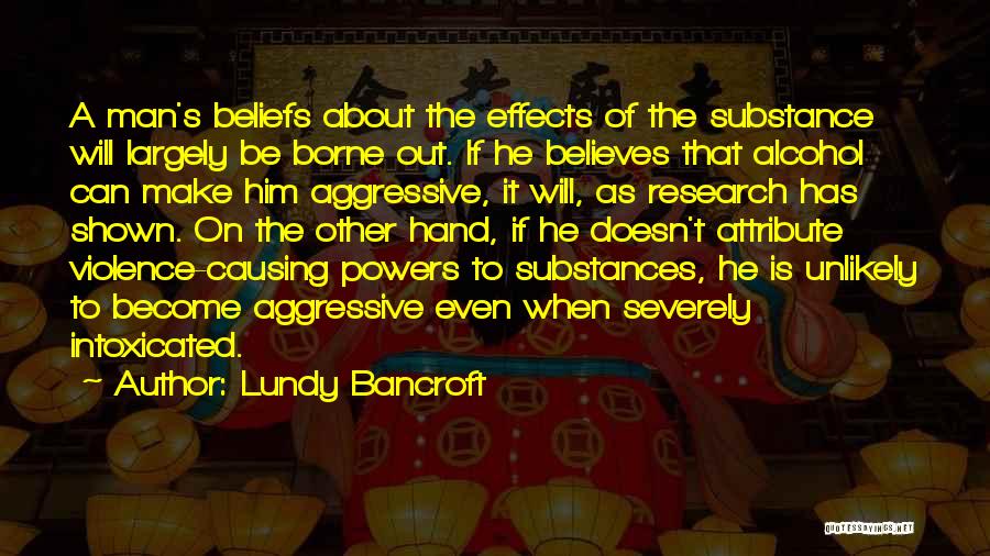 Man Of Substance Quotes By Lundy Bancroft