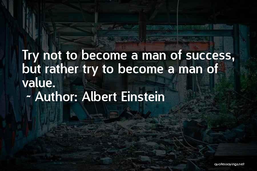 Man Of Success Quotes By Albert Einstein