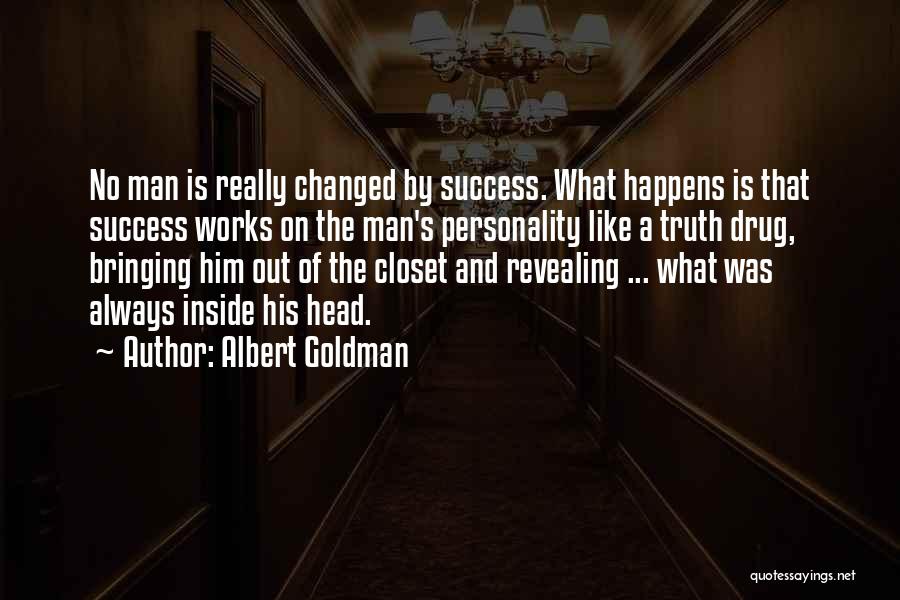 Man Of Success Quotes By Albert Goldman