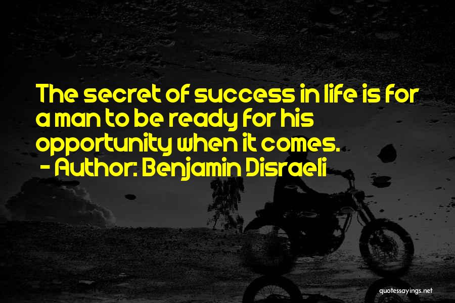 Man Of Success Quotes By Benjamin Disraeli