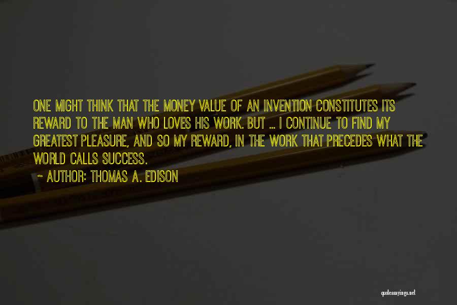 Man Of Success Quotes By Thomas A. Edison