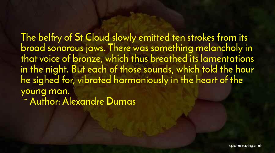 Man Of The Hour Quotes By Alexandre Dumas