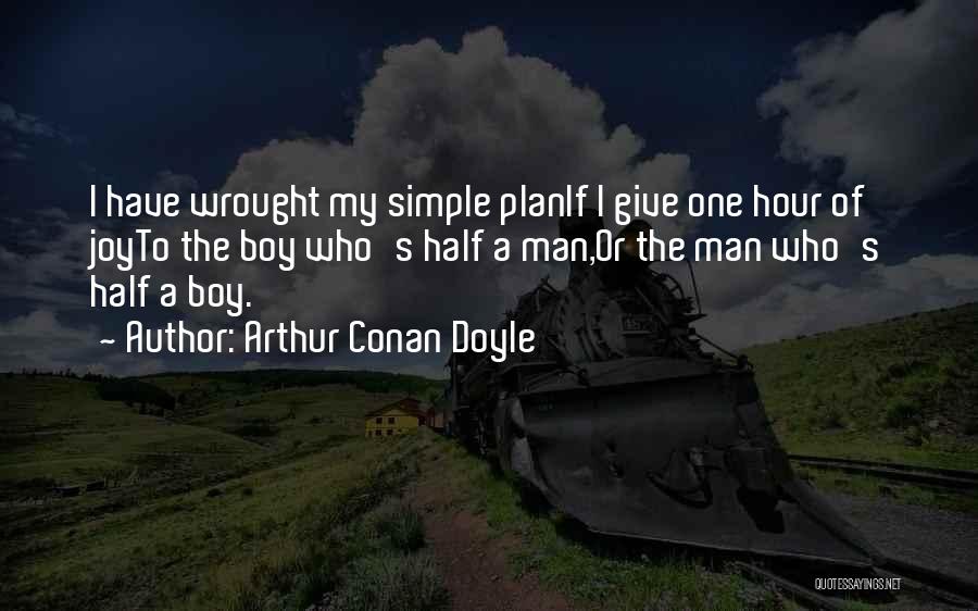 Man Of The Hour Quotes By Arthur Conan Doyle