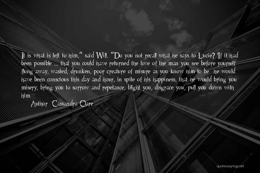 Man Of The Hour Quotes By Cassandra Clare