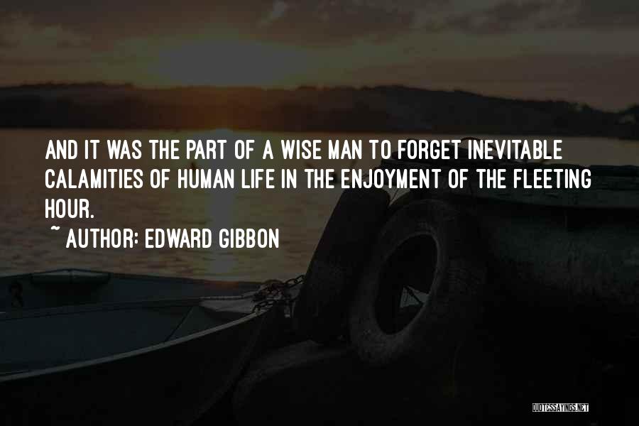 Man Of The Hour Quotes By Edward Gibbon