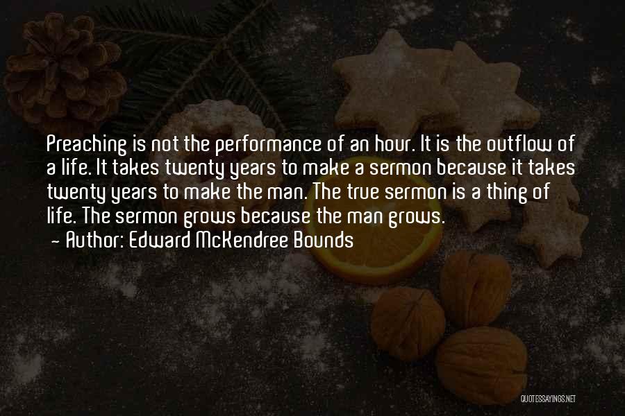 Man Of The Hour Quotes By Edward McKendree Bounds