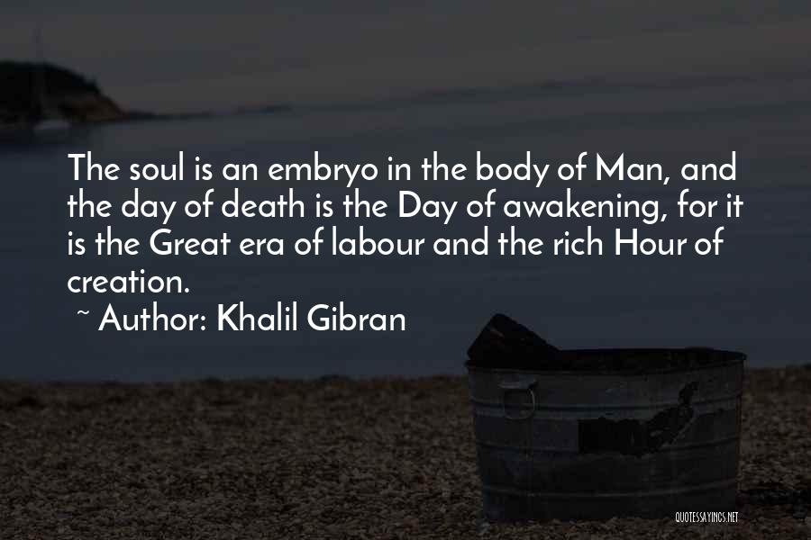 Man Of The Hour Quotes By Khalil Gibran