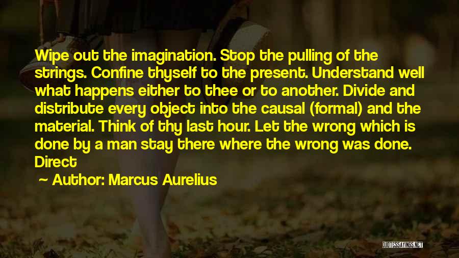 Man Of The Hour Quotes By Marcus Aurelius