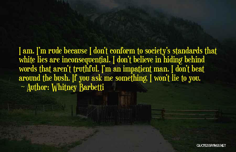 Man Of Very Few Words Quotes By Whitney Barbetti