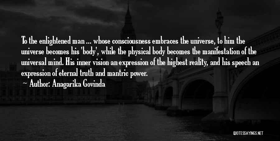 Man Of Vision Quotes By Anagarika Govinda