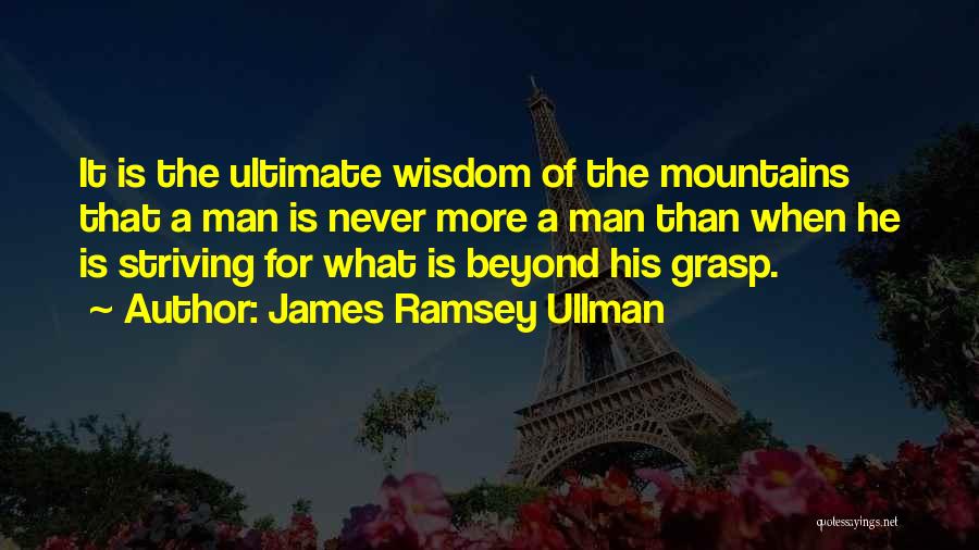 Man Of Vision Quotes By James Ramsey Ullman