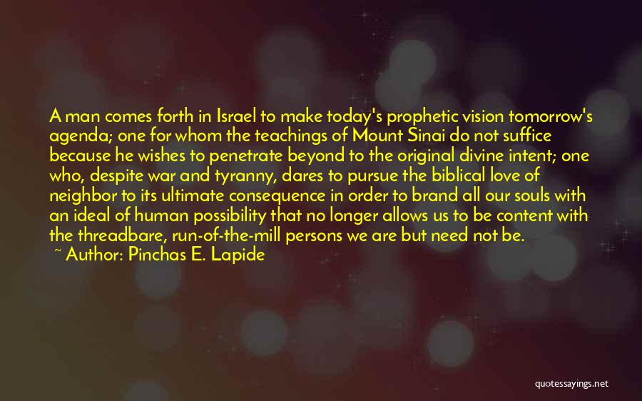 Man Of Vision Quotes By Pinchas E. Lapide