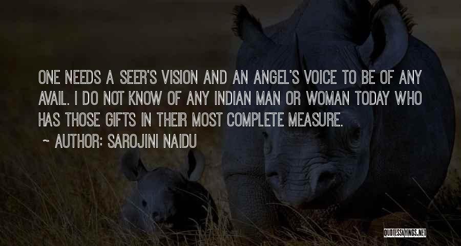 Man Of Vision Quotes By Sarojini Naidu