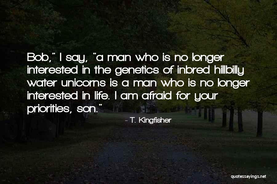 Man Of Your Life Quotes By T. Kingfisher