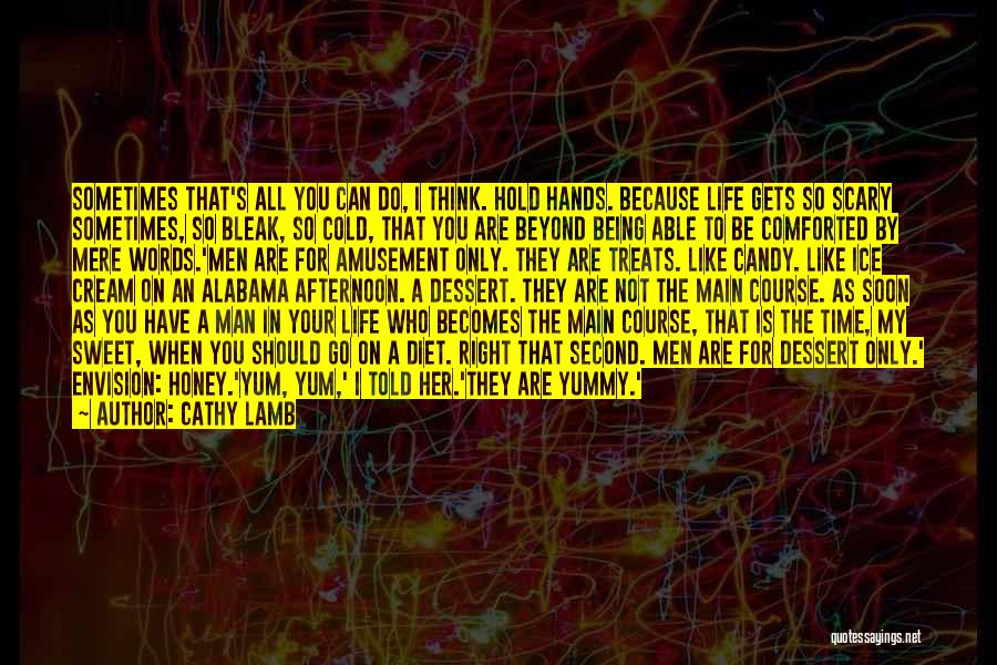 Man On Fire Quotes By Cathy Lamb