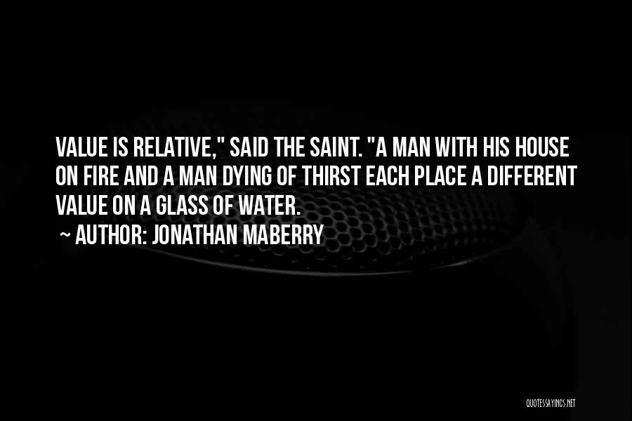 Man On Fire Quotes By Jonathan Maberry