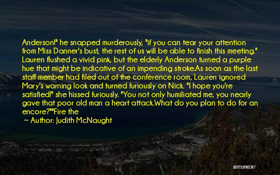 Man On Fire Quotes By Judith McNaught