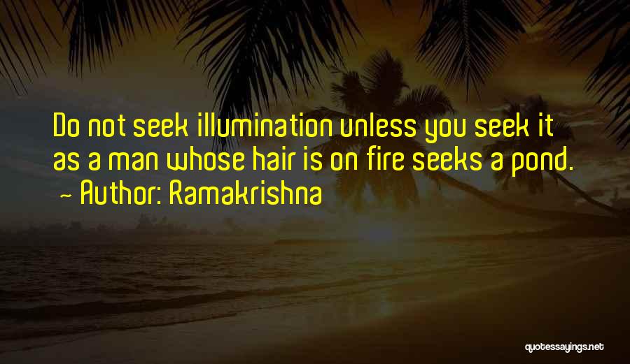 Man On Fire Quotes By Ramakrishna