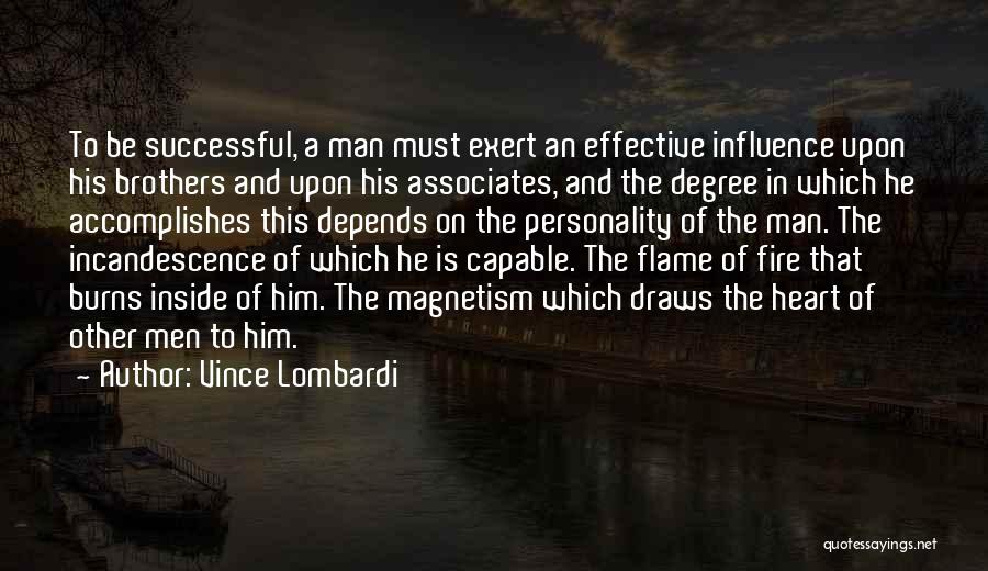 Man On Fire Quotes By Vince Lombardi