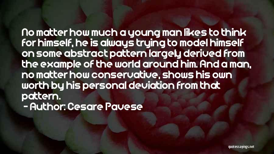 Man On His Own Quotes By Cesare Pavese